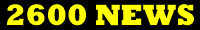 2600 NEWS